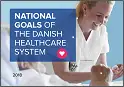 National Goals Of The Danish Healthcare System | Indenrigs- Og ...